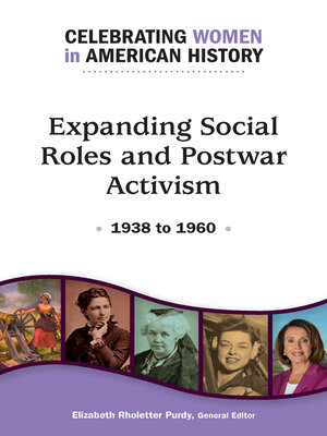 cover image of Expanding Social Roles and Postwar Activism, 1938 to 1960